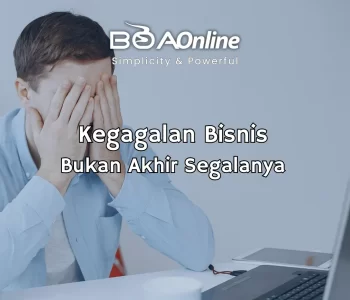 kegagalan bisnis bukan akhir